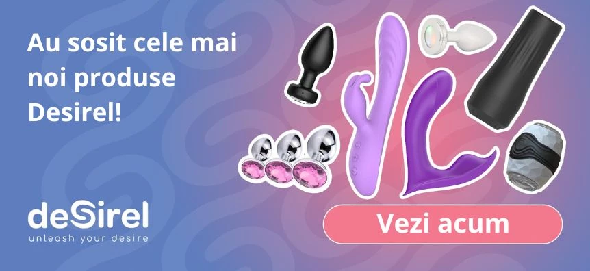 Îți prezentăm jucăriile sexuale Desirel | Sex shop România Desirel.ro